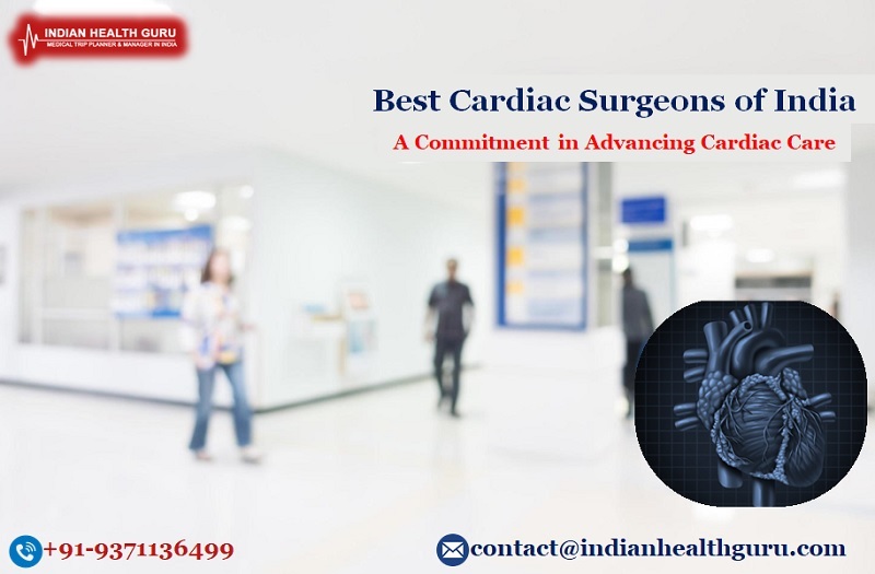 Top 10 Heart Surgeons Of India Helping Heart Patients Live A Better Life